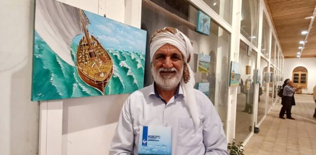 نمایشگاه نقاشی های دریایی، روایت گر زندگی، فرهنگ و آداب و رسوم بوشهر